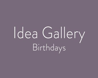 Idea Gallery－Birthdays