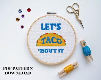 Let's Taco 'Bout It Cross Stitch Pattern - Instant PDF Download