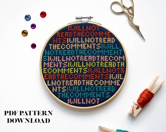 I Will Not Read the Comments - Cross Stitch Pattern - INSTANT DOWNLOAD