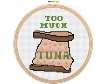 Too Much Tuna - Oh Hello Cross Stitch Pattern - Instant Download