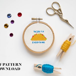BEGINNER - Tacos Fix Everything - Cross Stitch Pattern - DIGITAL DOWNLOAD