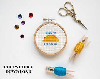 BEGINNER - Tacos Fix Everything - Cross Stitch Pattern - DIGITAL DOWNLOAD