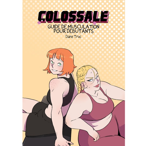 Guide de musculation - COLOSSALE