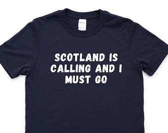 Scotland is Calling T-Shirt: Scottish Gift Tee