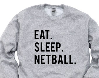 Eat Sleep Netball Pullover: Unisex Baumwollmischung Rundhalsausschnitt 606
