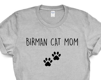 Birma Katzen Mom T-Shirt: Weiches Baumwolle Katzenliebhaber Geschenk