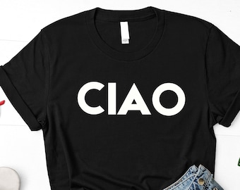 Ciao T-Shirt: Hello Bye Graphic Tee