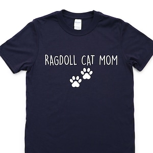 Ragdoll Cat Shirt, Ragdoll Cat Mom shirt, Ragdoll Cat Lover Gift tshirt Womens - 2386