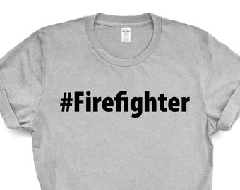 Firefighter Shirt, Firefighter Gift Mens Womens TShirt - 2655