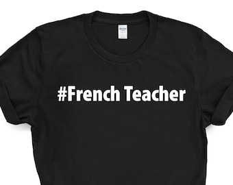 フランス語教師シャツ、フランス語教師へのギフト、メンズ・レディースTシャツ - 2625