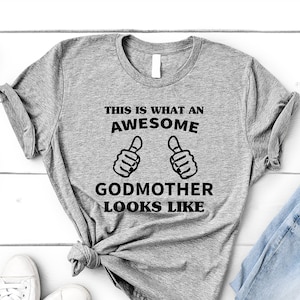Awesome Godmother T-Shirt, Godmother Shirt Gift for Godmother - 1927