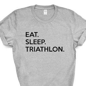 Triathlon T-shirt, Gifts For Triathlete, Eat Sleep Triathlon shirt Mens Womens - 647