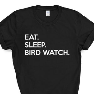 T-shirt bird watching, Regali per Bird Watchers, Eat Sleep Bird Watch Tshirt - 658
