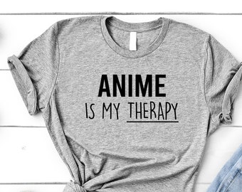 Anime T-Shirt, Anime lover gift, Anime is my therapy Shirt Mens Womens Gift - 2939