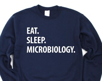 Felpa con stampa microbiologica: Eat Sleep Microbiology, felpa unisex in misto cotone