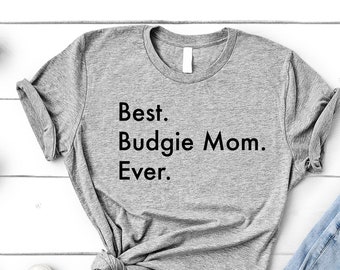 Budgie Mom T-Shirt: Soft Cotton Bird Lover Gift