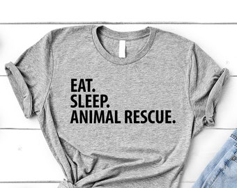 Camiseta Eat Sleep Animal Rescue: Camiseta de algodón suave