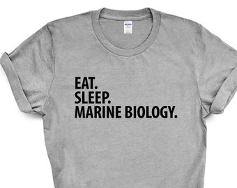 Marine Biology T-Shirt, Eat Sleep Marine Biology Shirt Mens Womens Gift - 2049