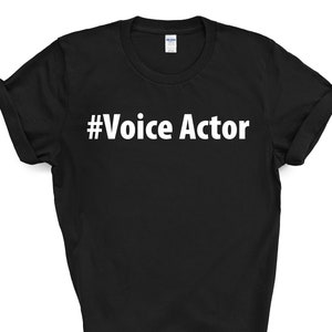 Voice Actor Shirt, Voice Actor Gift Mens Womens TShirt - 2733
