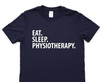 Camiseta de fisioterapia Eat Sleep: Camiseta unisex de algodón suave