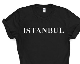 Istanbul T-shirt, Istanbul Shirt Mens Womens Gift - 4185