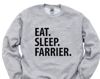 Farrier Sweater, Eat Sleep Farrier Sweatshirt Mens Womens Gifts - 2270