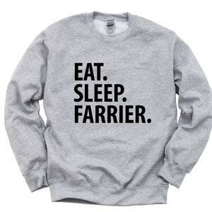 Farrier Sweater, Eat Sleep Farrier Sweatshirt Mens Womens Gifts - 2270