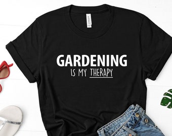 Gardening Lovers Gift Gardening Shirt Gardener Tee Mens Womens Gardener TShirt - 1720