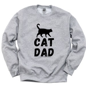 Cat Sweater, Cat Dad Sweatshirt, Cat Lover Gift Mens Gift - 4381