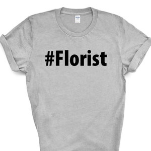 Camisa Floristería, Floristería Regalo Hombre Mujer TShirt - 2709