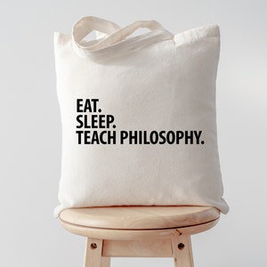 Philosophy Teacher Gift, Eat Sleep Teach Philosophy Tote Bag | Long Handle Bags - 2037