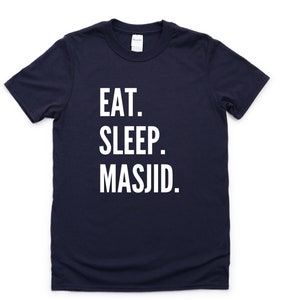 Masjid T-Shirt, Muslim gift, Eat Sleep Masjid Shirt Mens Womens Gift - 4314