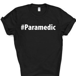 Paramedic Shirt, Paramedic Gift Mens Womens TShirt - 2716
