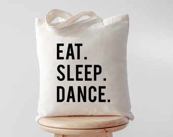 Dance Tote Bag, Dance Bag, Eat Sleep Dance Tote Bag | Long Handle Bag - 600