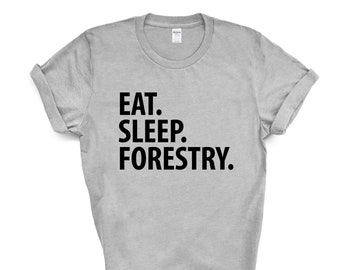 Koszulka leśna: Eat Sleep Forestry, miękka bawełniana koszulka