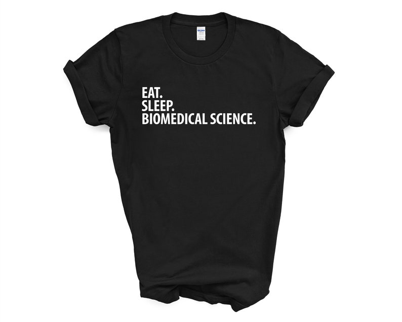 Puede incluir: Camiseta negra con texto blanco que dice "Comer. Dormir. Ciencia biom&eacute;dica."