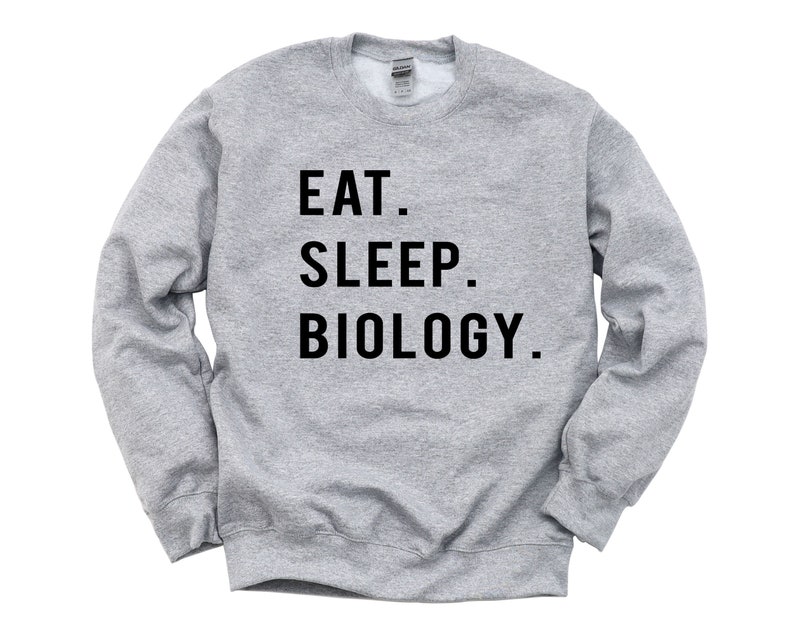 Biology sweater, Eat Sleep Biology sweatshirt Mens Womens Gifts 766 image 2