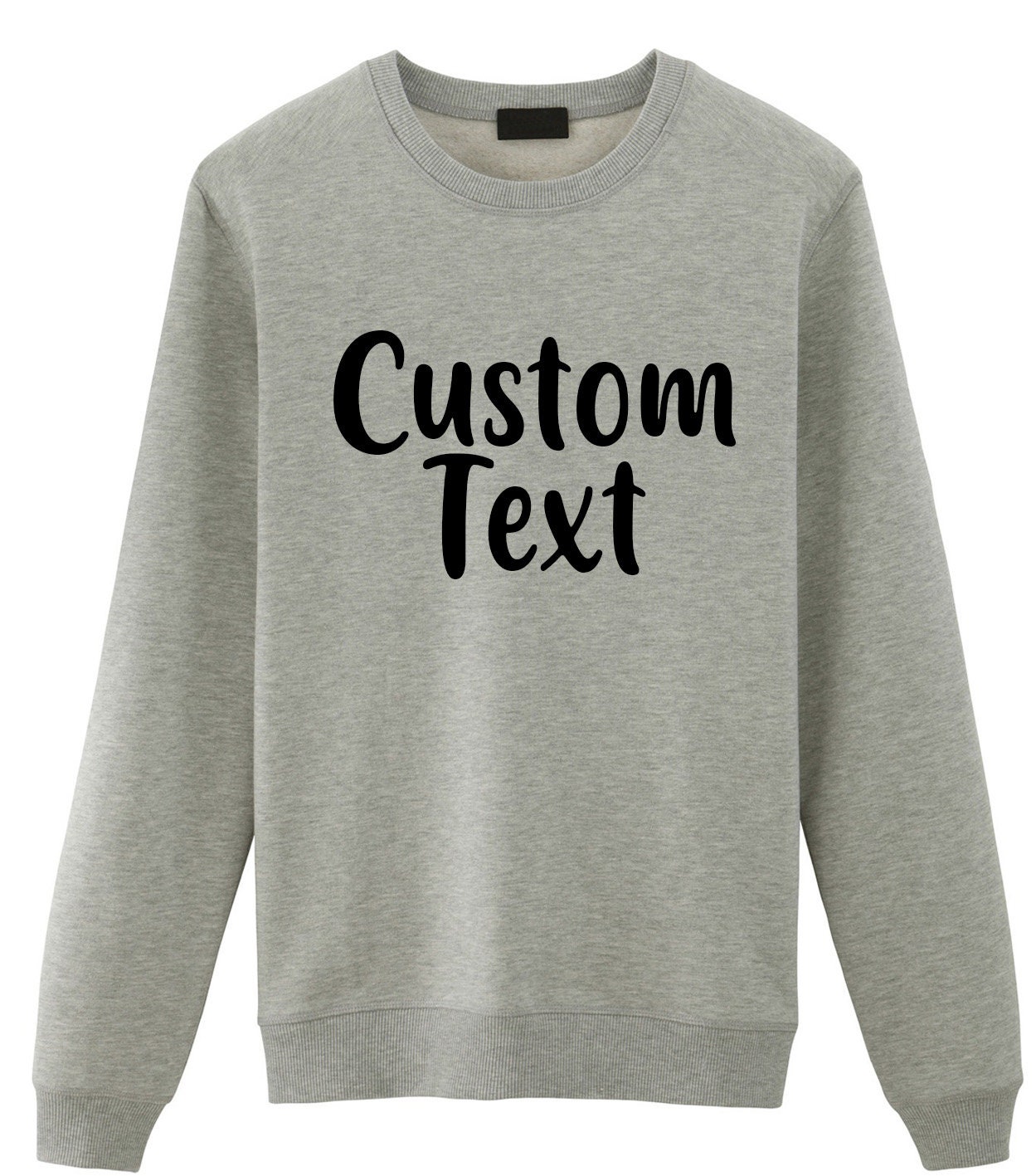 Customize Sweatshirt Personalised Sweatshirt Custom Text Etsy Ireland