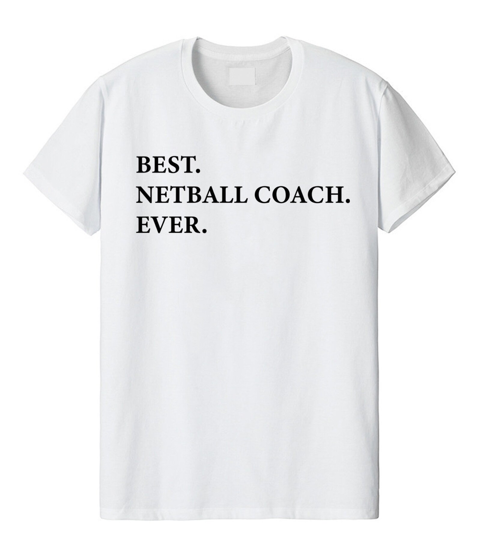 Netball Coach Tshirt Best Netball Coach Ever Shirt Gift Etsy UK