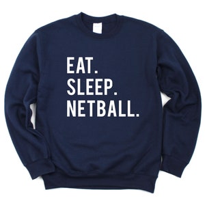 Cadeaux déquipe de netball, chandail de netball, cadeau de netball Eat Sleep pour hommes et femmes 606 image 2