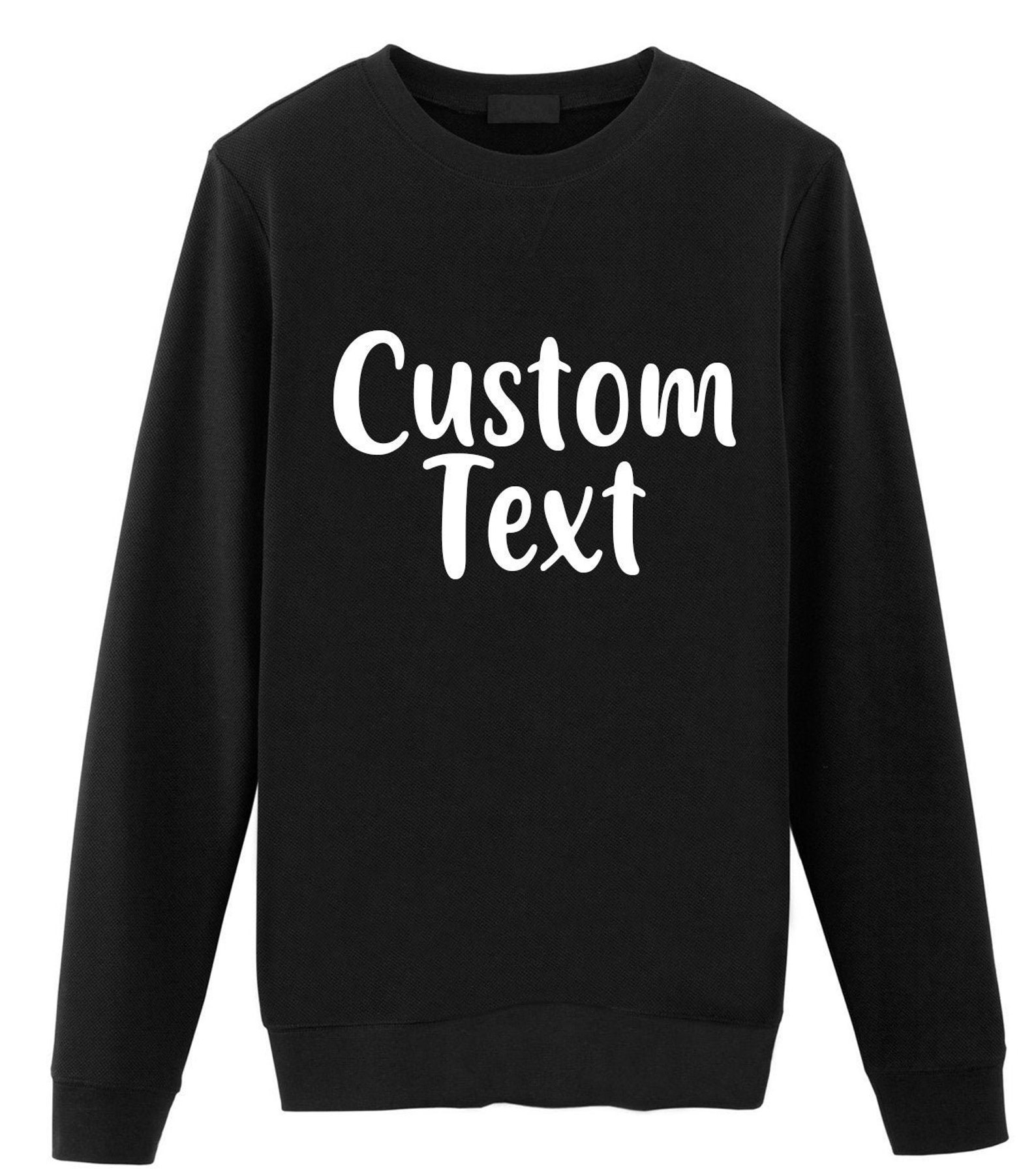 Customize Sweatshirt Personalised Sweatshirt Custom Text Etsy Ireland
