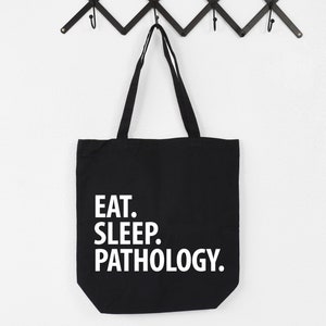 Pathology Gift, Eat Sleep Pathology Tote Bag | Long Handle Bags - 1889