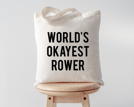 World's Okayest Rower World's Okayest Rower