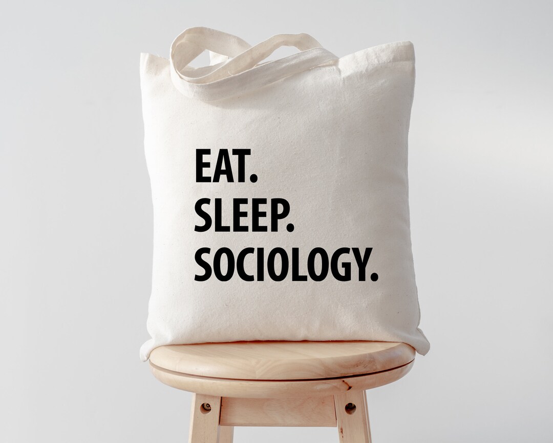 Eat Sleep Sociology Tote Bag Long Handle Bags 1060