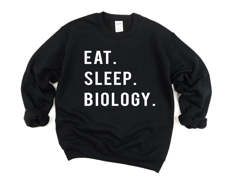 Biology sweater, Eat Sleep Biology sweatshirt Mens Womens Gifts 766 image 3