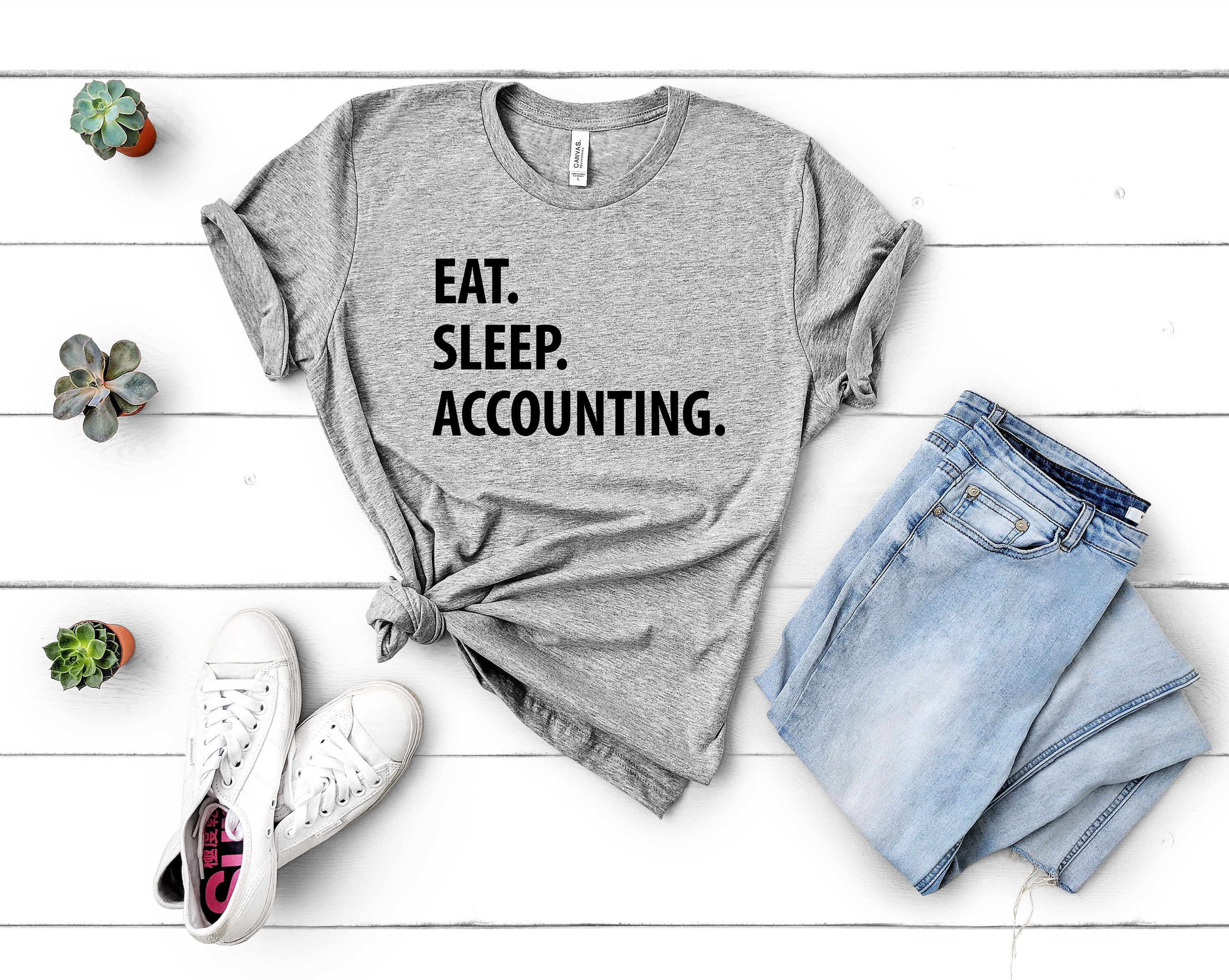 Accountant T-Shirt, Eat Sleep Accounting Shirt Mens Womens Gifts - 1058
