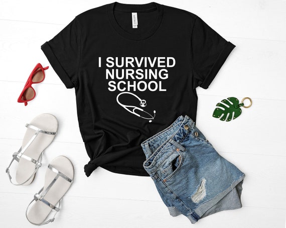 Nurse Graduation Gift Nurse Shirt I Survived Nursing School Shirt Mens Womens Gifts 860 Etsy UK