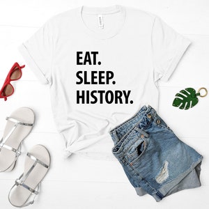 History T Shirt Eat Sleep History Tshirt Mens Womens Gifts 1045 image 2