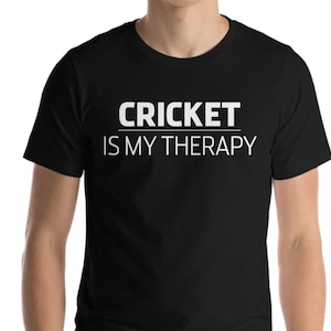 Cricket Lover Gift Top Tee Shirt Hombre Mujer, Cricket es mi camiseta de terapia - 821