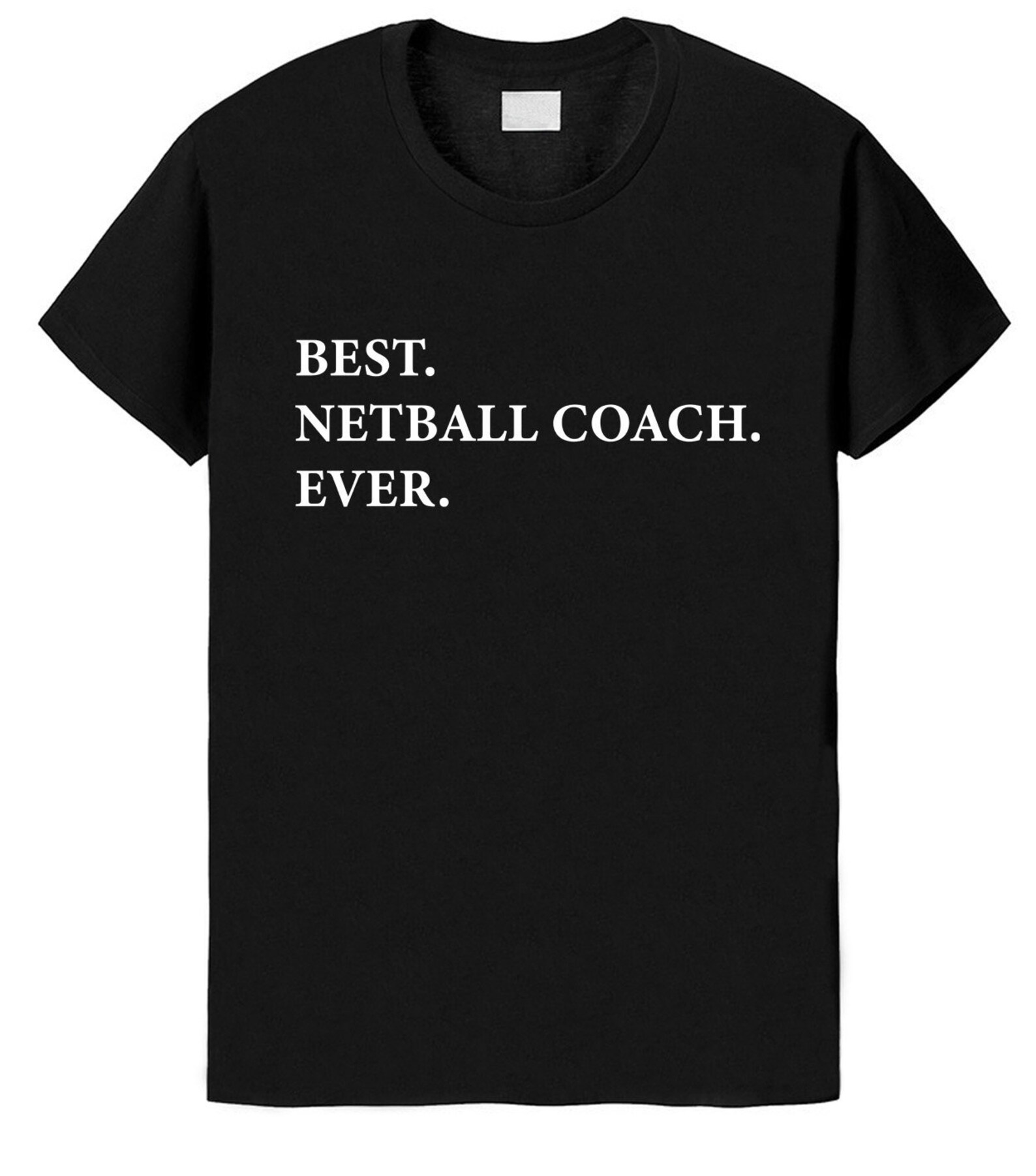 Netball Coach Tshirt Best Netball Coach Ever Shirt Gift Etsy UK